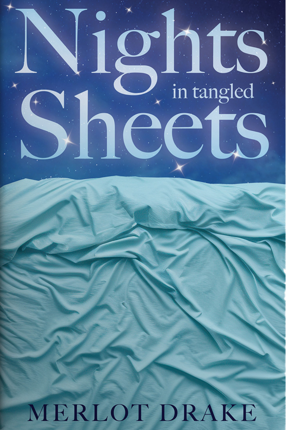 Nights Tangled in Sheets