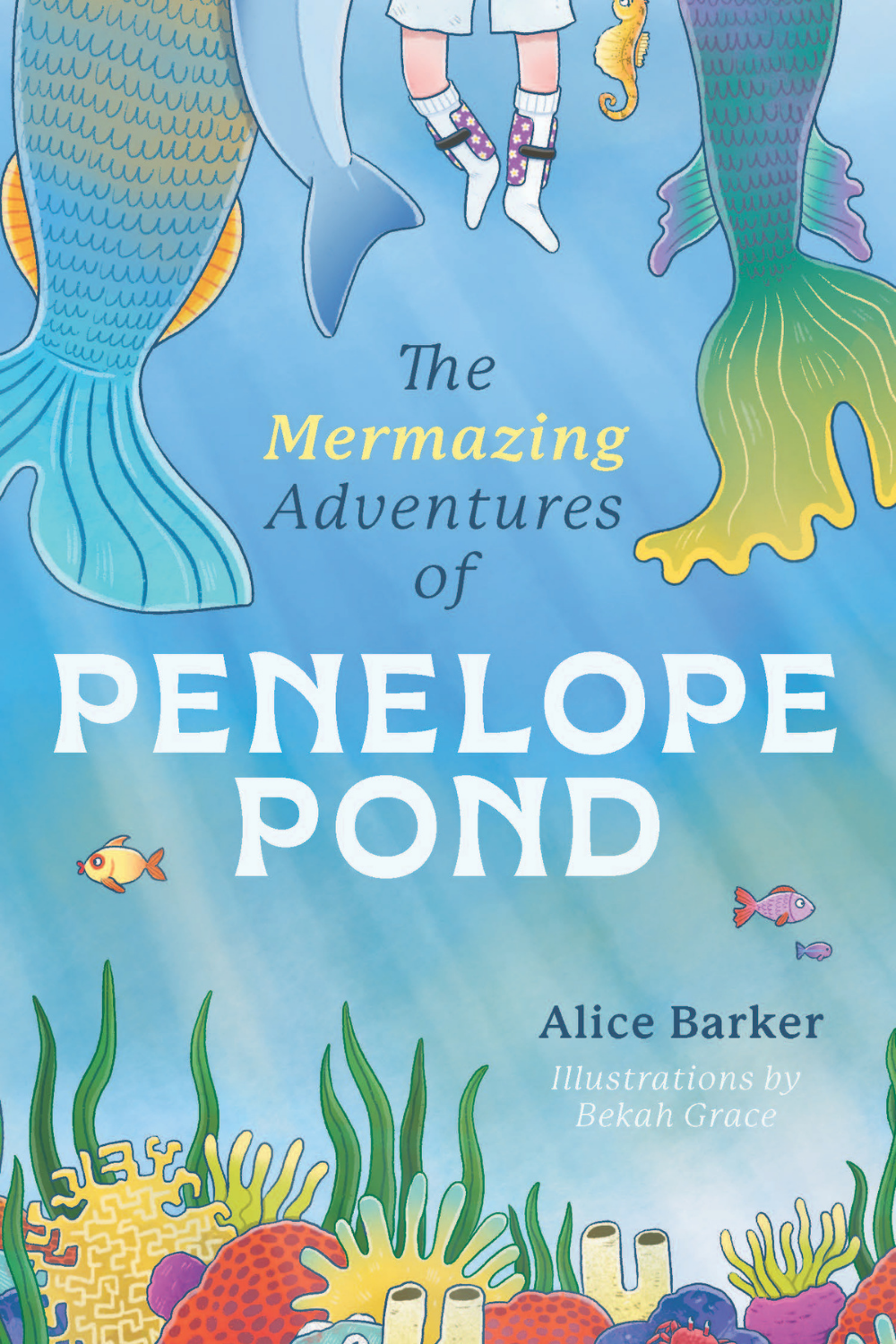 The Mermazing Adventures of Penelope Pond
