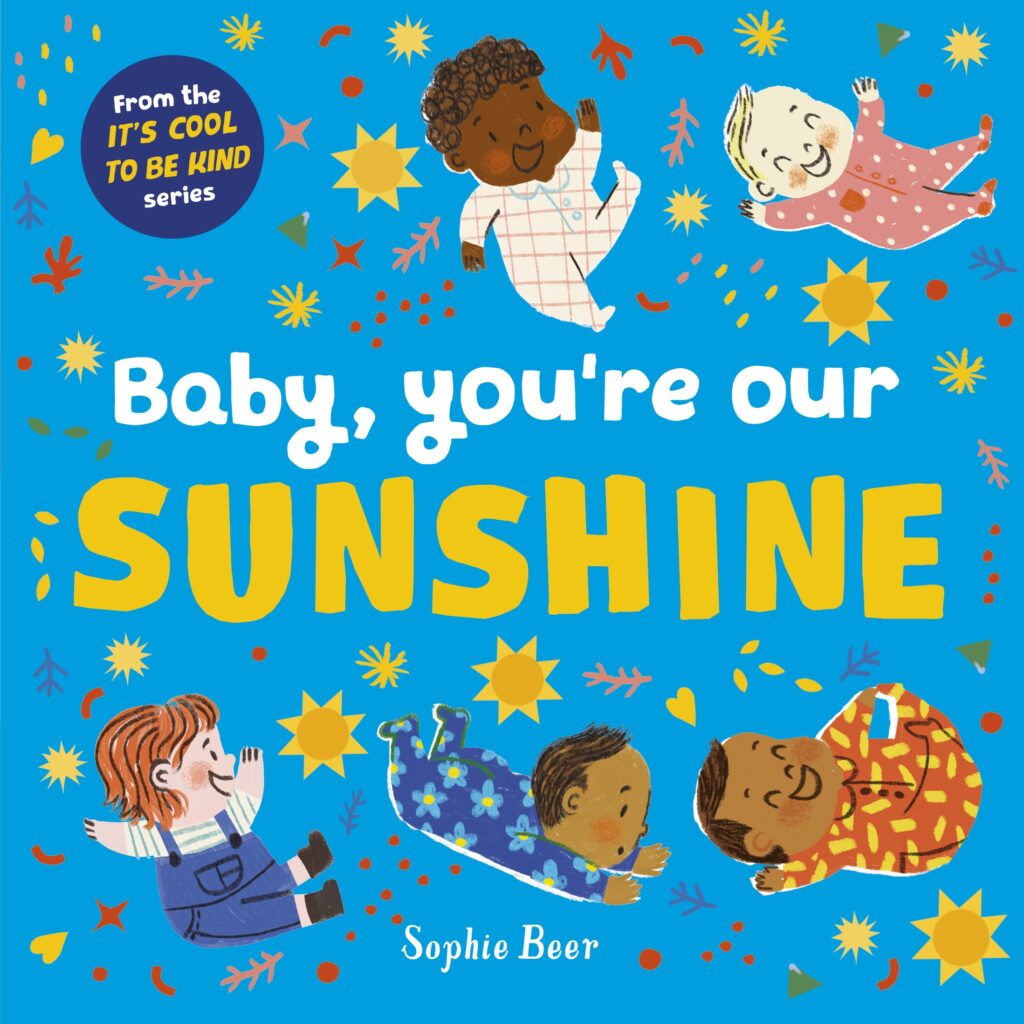 Baby You’re Our Sunshine