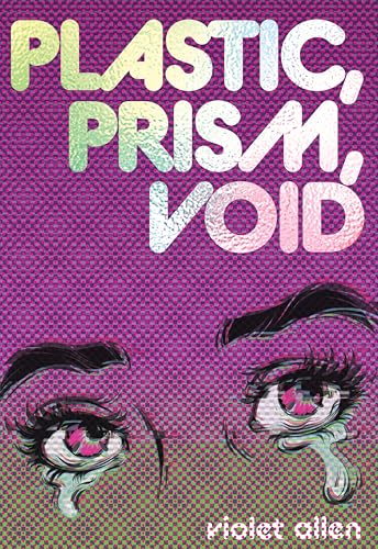 (Pre-Order) Plastic, Prism, Void: Part One
