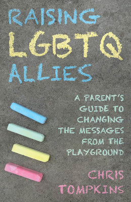 Raising LGBTQ+ Allies