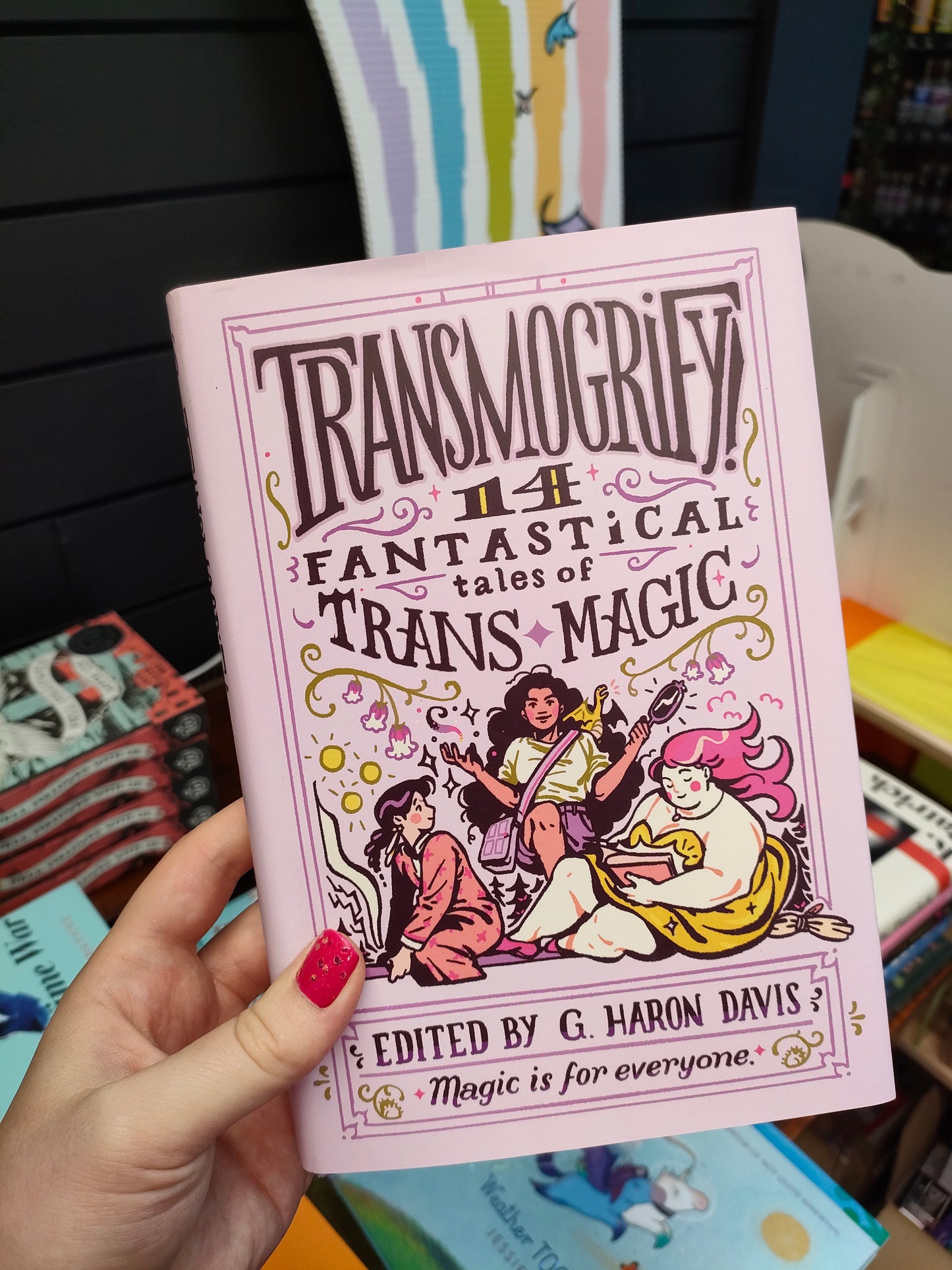 Transmogrify! 14 Fantastical Tales of Trans Magic